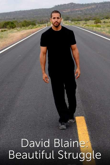 David Blaine: Beautiful Struggle